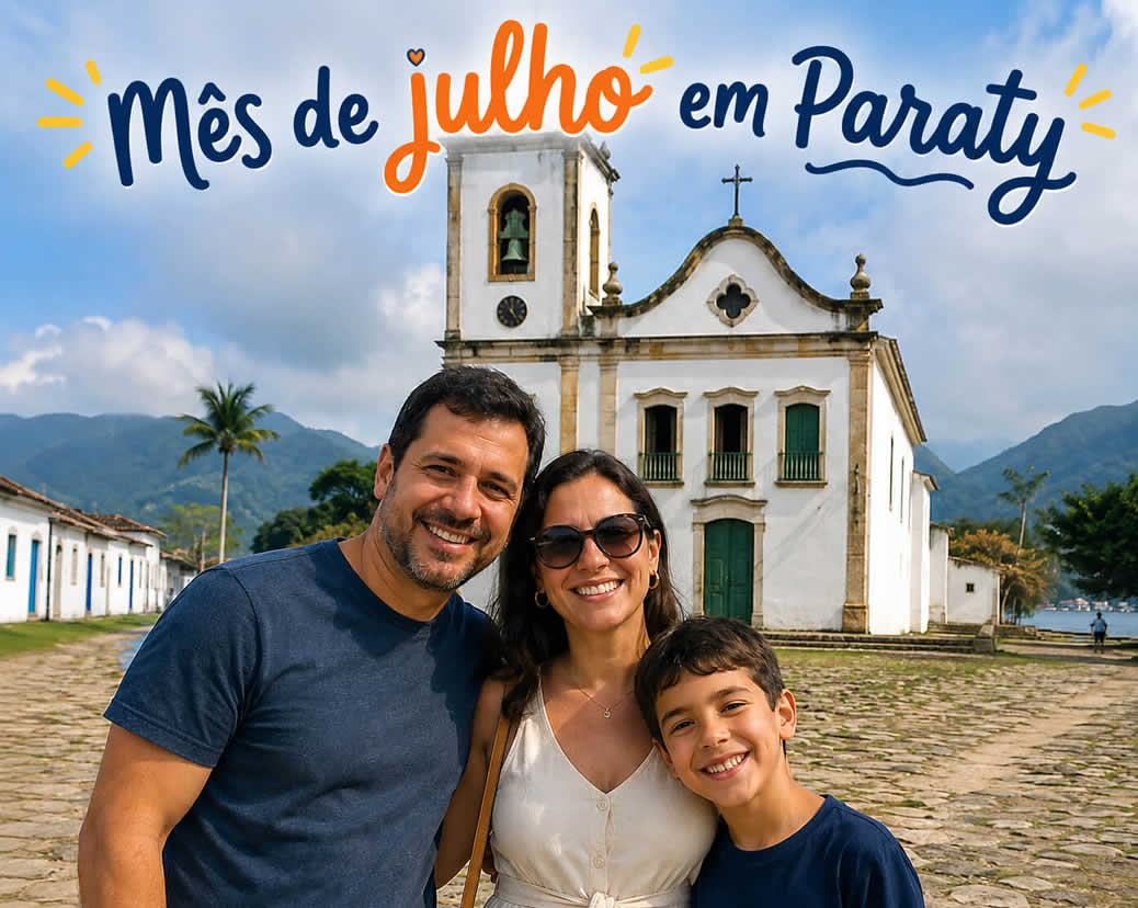 Turismo em Paraty no mês de Julho 2026 é movimentada pelo período das férias escolares e pela FLIP - Festa Literária Internacional de Paraty.